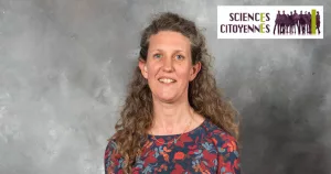 Aude Lapprand is the coordinator of the association Sciences Citoyennes